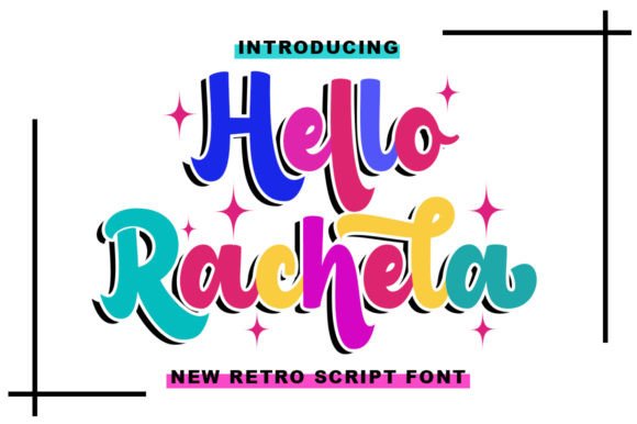 Hello Rachela: A Playfully Nostalgic Display Font for Digital Design