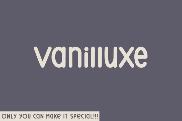 Vanilluxe: A Playful Sans Serif Display Font for Handmade Creators